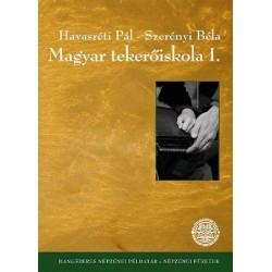 Havasréti Pál - Szerényi Béla  Magyar tekerőiskola I.